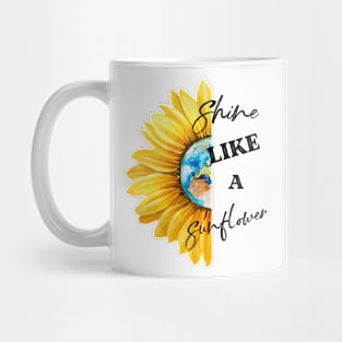 Shine Like A Sunflower Mug